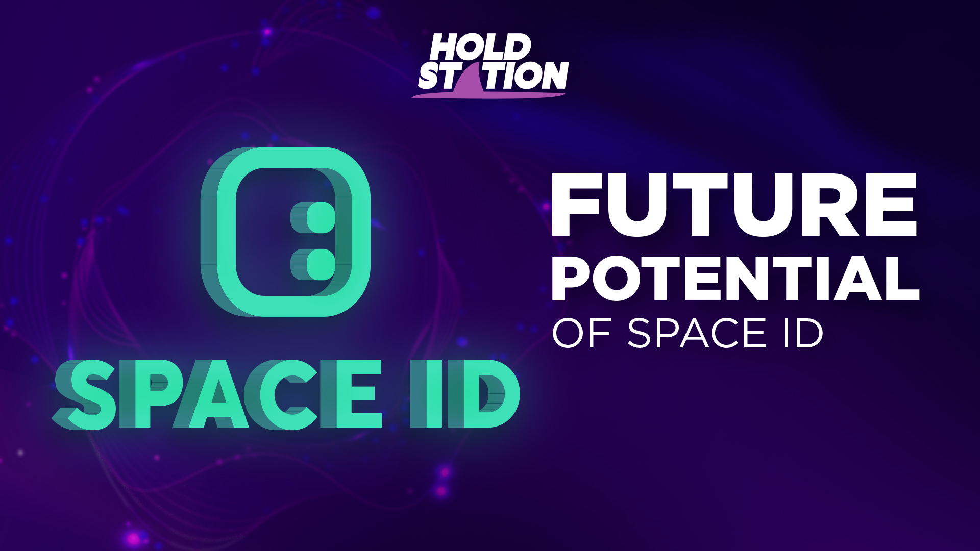 Tiềm năng phát triển của Space ID