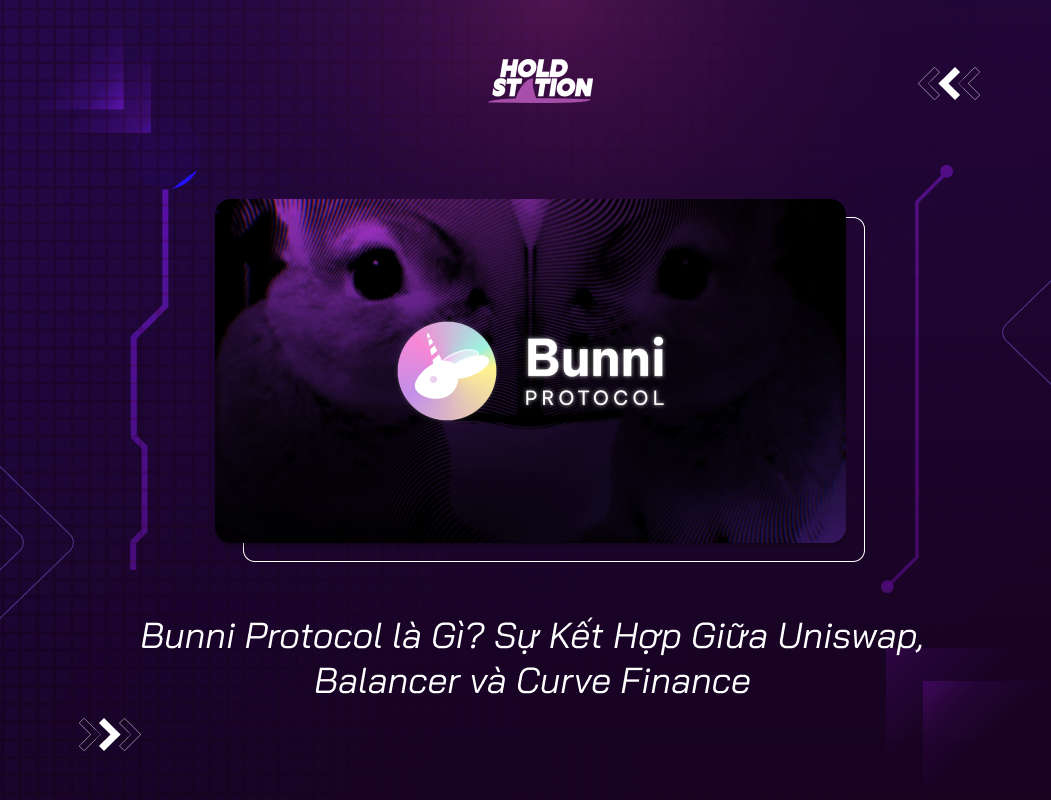 Bunni Protocol là Gì? Sự Kết Hợp Giữa Uniswap, Balancer và Curve Finance
