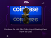 Coinbase Ra Mắt Sản Phẩm Liquid Staking Cạnh Tranh Với Lido