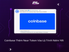 Coinbase Thêm NEAR Token Vào Lộ Trình Niêm Yết