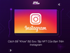 Cách Để "Khoe" Bộ Sưu Tập NFT Của Bạn Trên Instagram