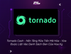 Tornado Cash - Nền Tảng Rửa Tiền Mã Hóa - Vừa Được Liệt Vào Danh Sách Đen Của Hoa Kỳ