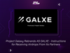 Project Galaxy Rebrands AS GALXE - Instructions for Receiving Airdrops From Its Partners