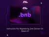 Instruction For Registering .bnb Domain On Space ID