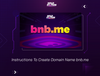 Instructions To Create Domain Name bnb.me