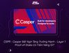 CSPR - Casper Bất Ngờ Tăng Trưởng Mạnh - Layer 1 Proof-of-Stake Có Tiềm Năng Gì?