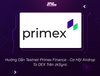 Hướng Dẫn Testnet Primex Finance - Cơ Hội Airdrop Từ DEX Trên zkSync