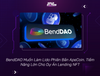 BendDAO Muốn Làm Lido Phiên Bản ApeCoin. Tiềm Năng Lớn Cho Dự Án Lending NFT