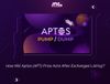 How Will Aptos (APT) Price Acts After Exchange Listing?