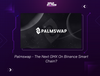 Palmswap - The Next GMX On Binance Smart Chain?