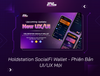 Holdstation SocialFi Wallet - Phiên Bản UI/UX Mới