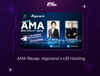 AMA Recap: Algorand x UB Holding