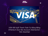 VISA Đề Xuất Thanh Toán Tự Động Bằng Ethereum Dựa Vào Account Abstraction Trên StarkNet