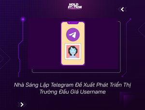 Nhà Sáng Lập Telegram Đề Xuất Phát Triển Thị Trường Đấu Giá Username