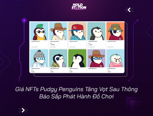 Giá NFTs Pudgy Penguins Tăng Vọt Sau Thông Báo Sắp Phát Hành Đồ Chơi