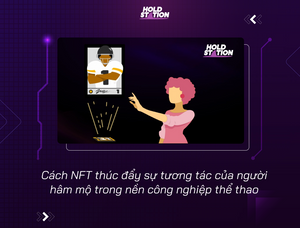 Cách NFT Thúc Đẩy Sự Tương Tác Của Người Hâm Mộ Trong Nền Công Nghiệp Thể Thao