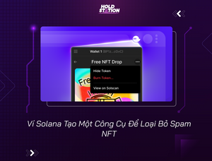 Ví Solana Tạo Một Công Cụ Để Loại Bỏ Spam NFT