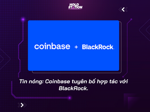 Tin Nóng: Coinbase Tuyên Bố Hợp Tác Với BlackRock.