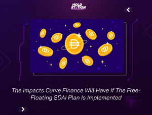 The Impacts Curve Finance Will Have If The Free-Floating $DAI Plan Is Implemented