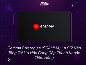 Gamma Strategies ($GAMMA) Là Gì? Nền Tảng Tối Ưu Hóa Cung Cấp Thanh Khoản Tiềm Năng