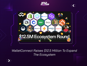 WalletConnect Raises $12.5 Million To Expand The Ecosystem